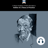 Pierre Bourdieu's "Outline of a Theory of Practice"