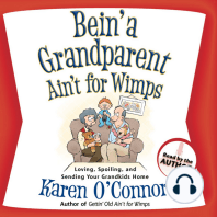 Bein' a Grandparent Ain't for Wimps