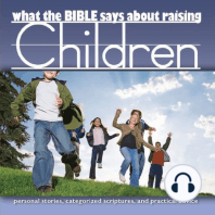 What the Bible Says About Raising Children