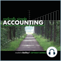 Radically Simple Accounting: A Way Out of the Dark and Into the Profit