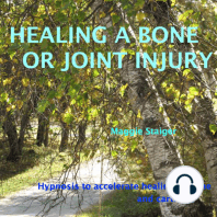 Healing a Bone or Joint Injury