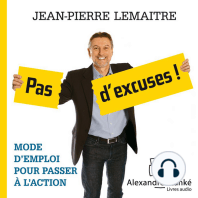 Pas d'excuses ! / No Excuses