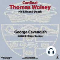 Cardinal Thomas Wolsey, His Life and Death