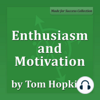 Enthusiasm and Motivation
