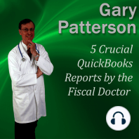 5 Crucial QuickBooks Reports by the Fiscal Doctor