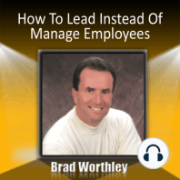How to Lead Instead of Manage Employees