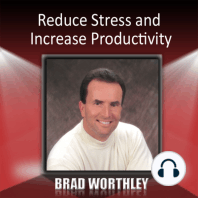 Reduce Stress and Increase Productivity