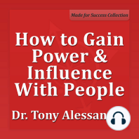 How to Gain Power & Influence with People