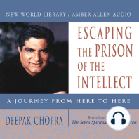 Escaping the Prison of the Intellect