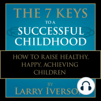 The 7 Keys to a Successful Childhood