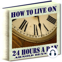 How to Live on 24 Hours a Day