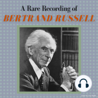 A Rare Recording of Bertrand Russell