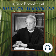 A Rare Recording of Richard Wurmbrand