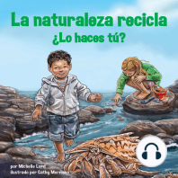 La naturaleza recicla—