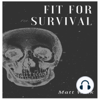 Fit for Survival