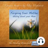 Forgiving Your Mother