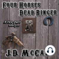 Four Horses Dead Ringer