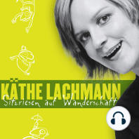 Käthe Lachmann, Sitzriesen auf Wanderschaft