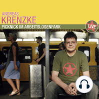 Andreas Krenzke, Picknick im Arbeitslosenpark
