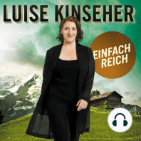 Luise Kinseher, Einfach reich