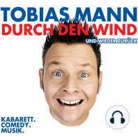 Tobias Mann, Durch den Wind. Und wieder zurück