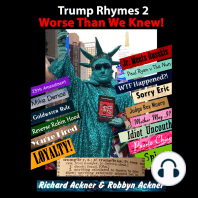 Trump Rhymes 2-Worse Than We Knew