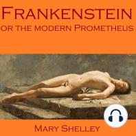 Frankenstein, or the Modern Prometheus