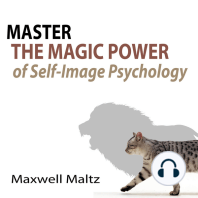 Master the Magic Power of Self-Image Psychology
