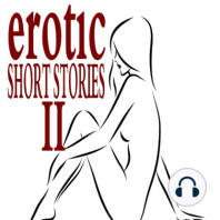 Erotic Short Stories II