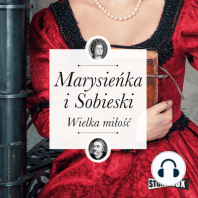 Marysieńka i Sobieski. Wielka miłość