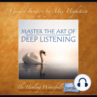 Master the Art of Deep Listening
