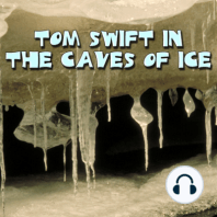 Tom Swift In The Caves of Ice