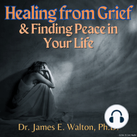 Healing From Grief & Finding Peace In Your Life