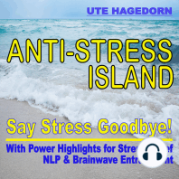 Anti-Stress Island