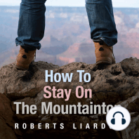 How to Stay on the Mountaintop