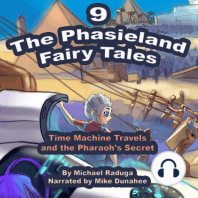 Phasieland Fairy Tales, The - 9 (Time Machine Travels and the Pharaoh's Secret)