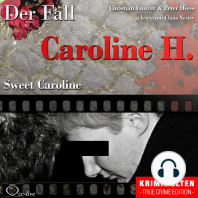 Truecrime - Sweet Caroline (Der Fall Caroline H.)