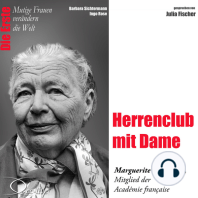 Die Erste - Herrenclub mit Dame (Marguerite Yourcenar, Mitglied der Académie francaise)