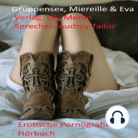 Gruppensex, Mireille, Eva und Johanna