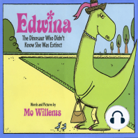 Edwina, The Dinosaur Who Didn't Know She Was Extinct