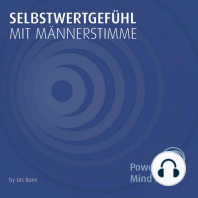 Selbstwertgefühl mit Männerstimme