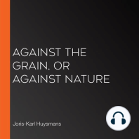 Against The Grain, or Against Nature