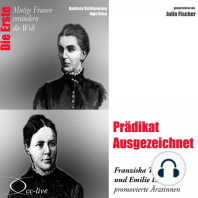 Prädikat Ausgezeichnet - Die Ärztinnen Franziska Tiburtius und Emilie Lehmus
