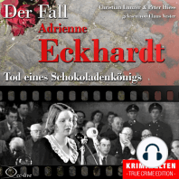 Tod eines Schokoladenkönigs - Der Fall Adrienne Eckhardt