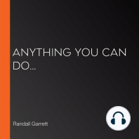 Anything You Can Do...
