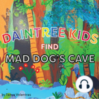Daintree Kids Find Mad Dog's Cave