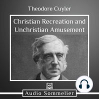 Christian Recreation and Unchristian Amusement