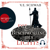 Die Beschwörung des Lichts (Ungekürzte Lesung)