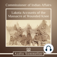 Lakota Accounts of the Massacre at Wounded Knee