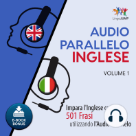 Audio Parallelo Inglese - Impara l'Inglese con 501 Frasi utilizzando l'Audio Parallelo - Volume 1